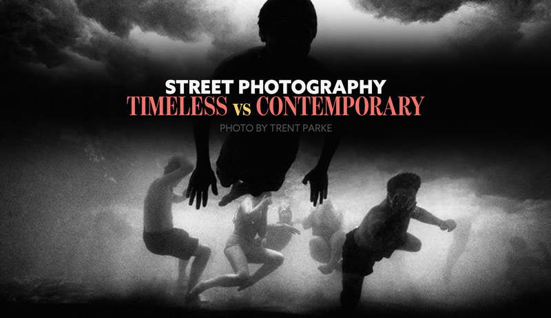 Street Photography- Timeless vs Contemporary