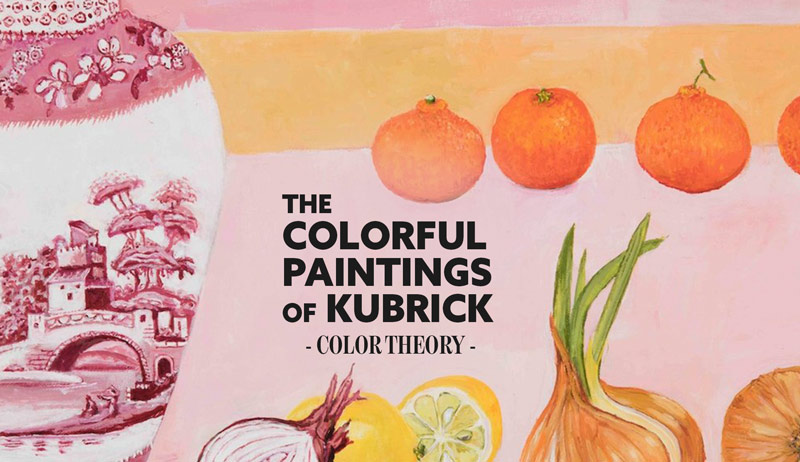 The Colorful Paintings of Kubrick (Color Theory)
