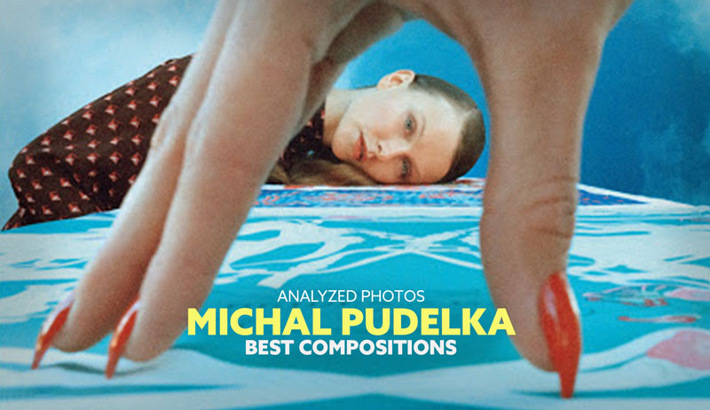 Michal Pudelka Best Compositions (ANALYZED PHOTOS)