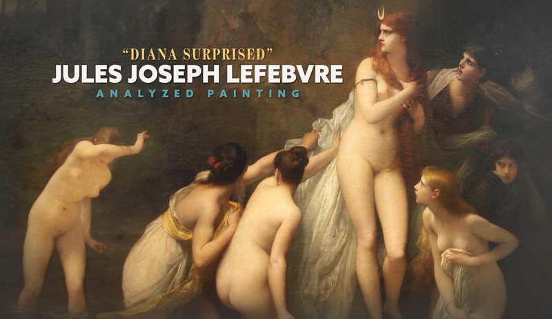 Jules Joseph Lefebvre – Diana Surprised (ANALYZED PAINTING)