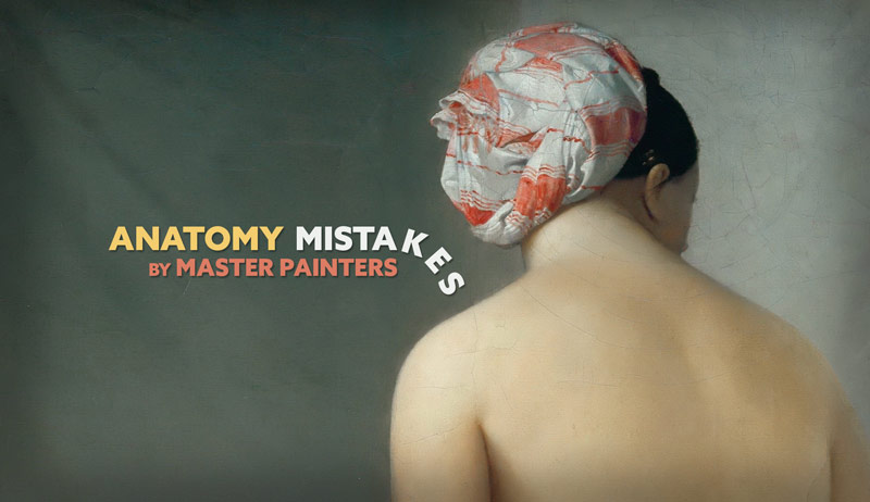 Anatomy Mistakes by Master Painters – Does it Matter?