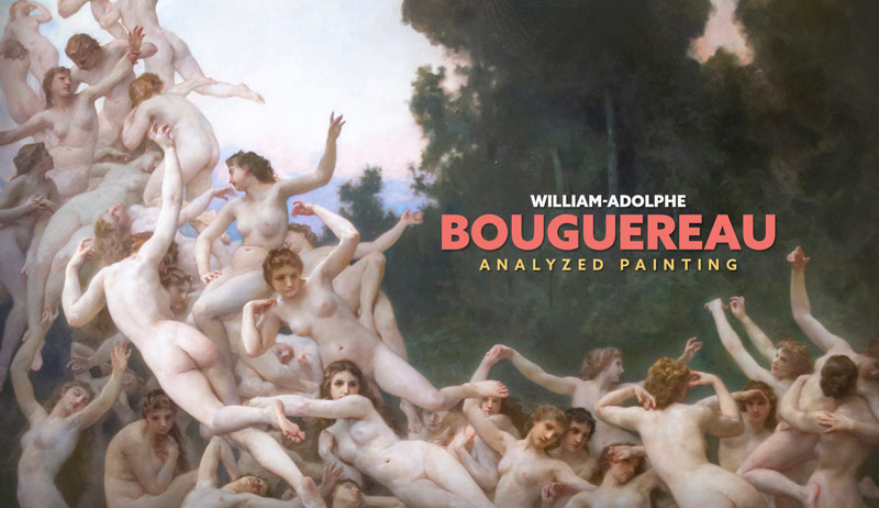 William-Adolphe Bouguereau (ANALYZED PAINTING #4)