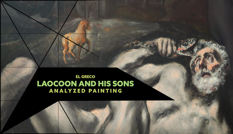 El Greco – Laocoon and His Sons (ANALYZED PAINTING)