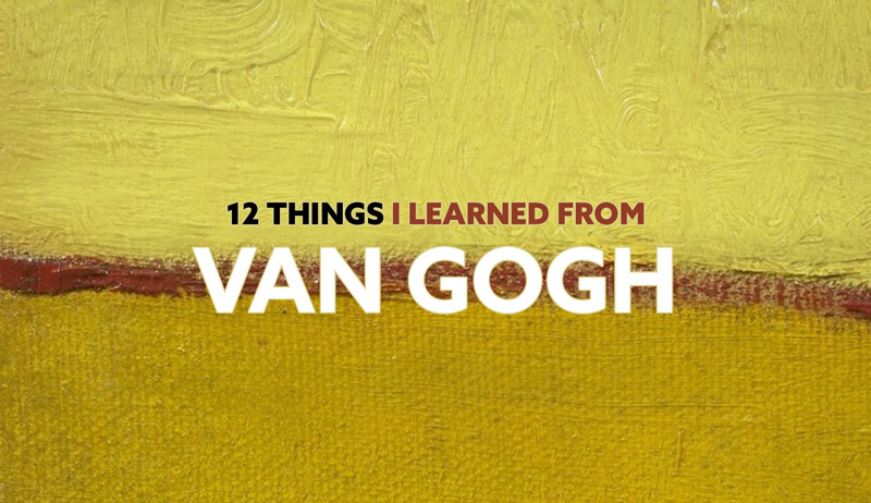 12 Things I Learned from Van Gogh (Master Copy)