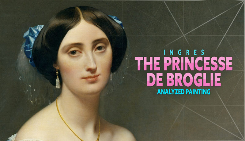 Ingres-The Princesse de Broglie (ANALYZED PAINTING)