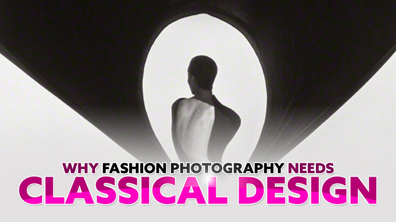 Why-Fashion-Photographers-Need-Classical-Design-intro